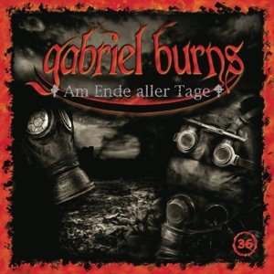 Cover for Gabriel Burns · 36/am Ende Aller Tage (CD) (2013)