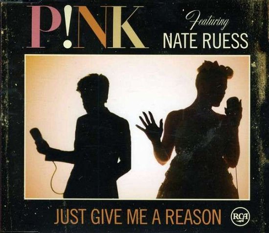 Cover for Pink · Just Give Me a Reason (SCD) (2013)