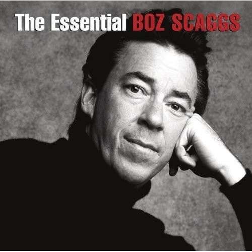 Cover for Boz Scaggs · The Essential Boz Scaggs (CD) (2013)