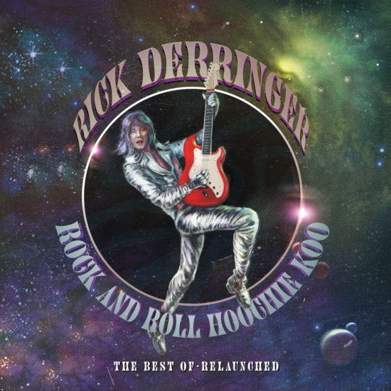 Cover for Rick Derringer · Rock &amp; Roll Hoochie Koo - Best of Relaunched (CD) (2022)