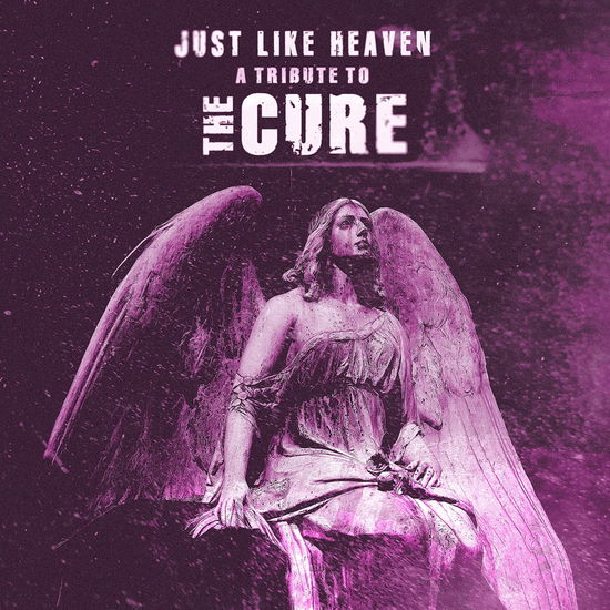 Cover for Compilation · Just Like Heaven - A Tribute To The Cure (CD) (2023)