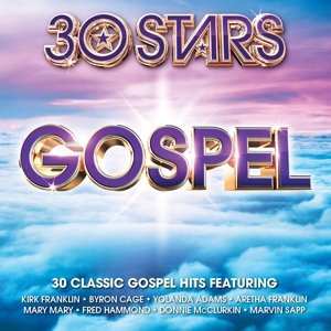 30 Stars: Gospel - Various Artists - Musik - Sony - 0889853321124 - 1. december 2019