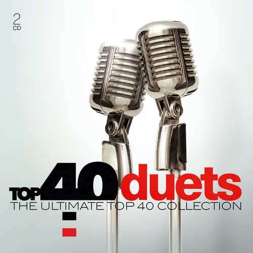 Top 40: Duets / Various - Top 40: Duets / Various - Musik - SONY MUSIC - 0889853714124 - 17. januar 2020