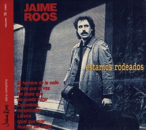 Estamos Rodeados - Jaime Roos - Music - SON - 0889854069124 - February 24, 2017