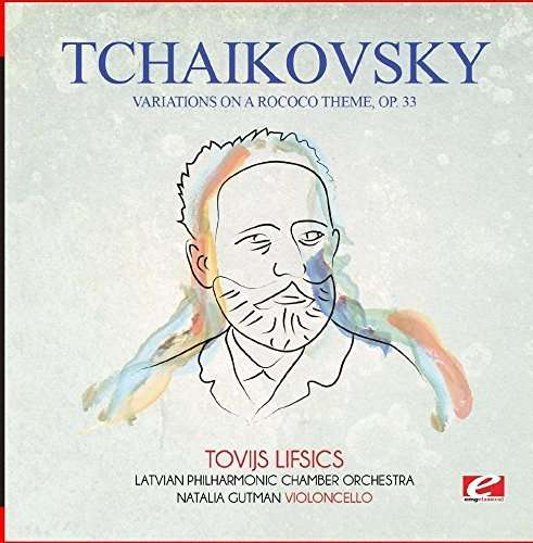 Cover for Tchaikovsky · Variations On A Rococo Theme Op. 33-Tchaikovsky (CD) [Remastered edition] (2015)