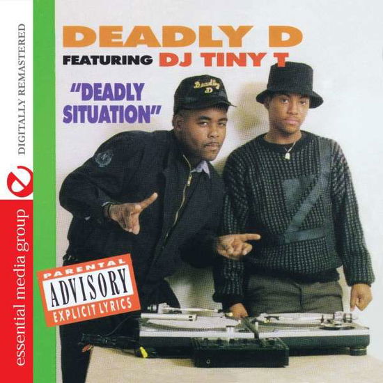 Deadly Situation - Deadly D Featuring DJ Tiny T - Music - Essential - 0894232106124 - November 24, 2014
