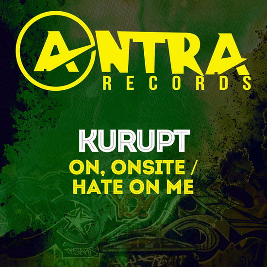 On, Onsite/ Hate On Me - Kurupt - Music - Essential Media Mod - 0894232247124 - November 13, 2014