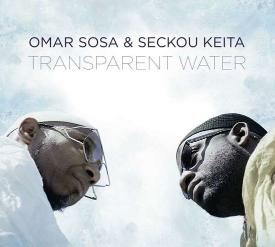 Cover for Omar &amp; Seckou Keita Sosa · Transparent Water (CD) [Digipak] (2017)