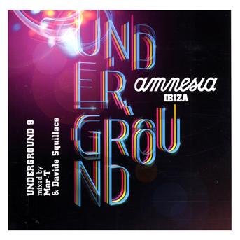 AMNESIA IBIZA UNDERGROUND Nø 9 · Mixed by Mar-t & Davide Squilace (CD) (2020)