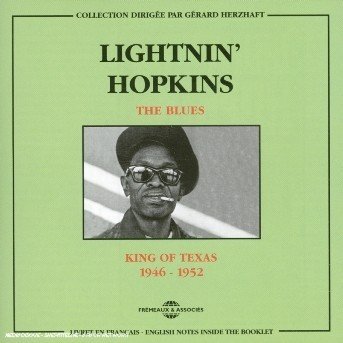 King Of Texas 1946-1952 - Lightnin' Hopkins - Muziek - FREMEAUX & ASSOCIES - 3448960227124 - 3 december 2021