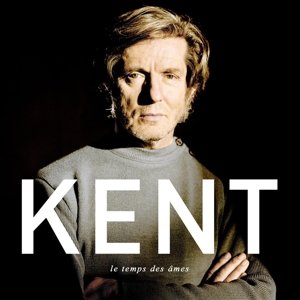 Cover for Kent · Le Temps Des Ames (LP) (2013)