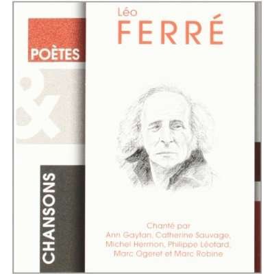 Poetes et Chansons - Leo Ferre - Musik - EPMMUSIQ - 3540139808124 - 3. marts 2009