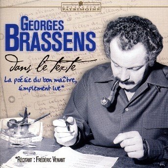 Cover for Georges Brassens · Dans Le Texte (CD) (2006)