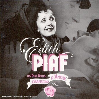 Cover for Edith Piaf · Plus Belles Chansons (CD) [Digipak] (2010)