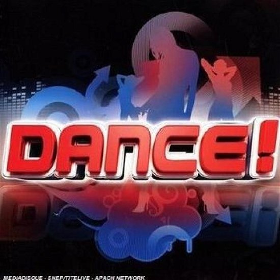 Dance! - V/A - Musiikki - BANG - 3596971366124 - torstai 2. lokakuuta 2008