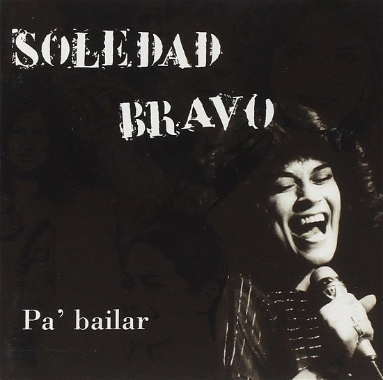 Cover for Soledad Bravo · Pa'bailar (CD) (1998)