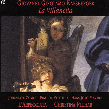 Kapsberger/La Villanella - Zomer / Vittorio / Mammer / Pluhar - Muzyka - ALPHA - 3760014190124 - 8 maja 2002