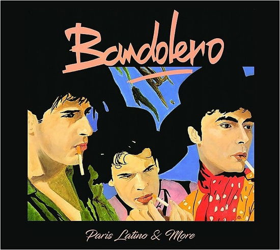 Cover for Bandolero · Paris Latino &amp; More (CD) [Remastered edition] (2024)