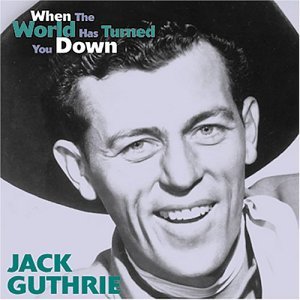 When The World Has Turned - Jack Guthrie - Musik - BEAR FAMILY - 4000127164124 - 22. Februar 2001