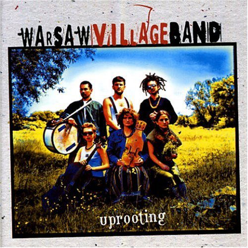 Uprooting - Warsaw Village Band - Musiikki - JARO - 4006180426124 - torstai 4. marraskuuta 2004