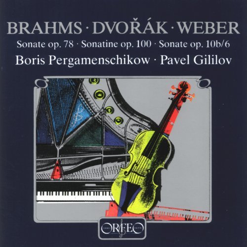Cover for Brahms / Dvorak / Pergamenschikow / Gililov · Sonate Op. 78 / Sonatine Op. 100 / Sonate (CD) (1990)