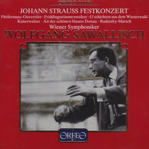 Johann Strauss Festkonzert - Wolfgang Sawallisch - Música - ORFEO - 4011790236124 - 21 de janeiro de 2002