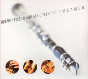 Midnight Dreamer - Eisel, Helmut & Jem - Musikk - WESTPARK - 4015698530124 - 24. februar 2005