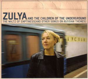 Cover for Zulya · Waltz of the Emptiness (CD) (2005)