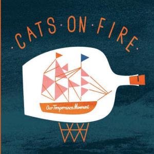 Cover for Cats On Fire · Our Temperance Movement (LP) (2009)