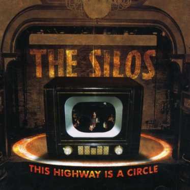 Silos · This Highway Is A Circle (CD) (2007)