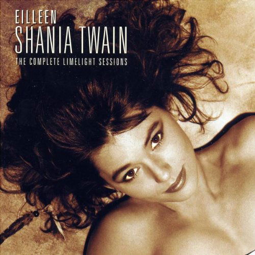 Cover for Shania Twain · Complete Limelight Sessions (CD) (2001)