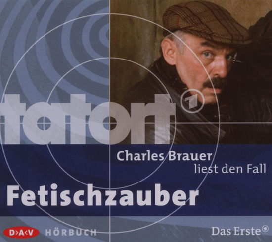 Cover for Charles Brauer · (Tatort)fetischzauber (CD) (2007)