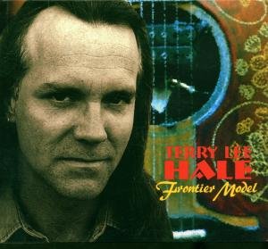 Cover for Terry Lee Hale · Frontier Model (CD) (1998)