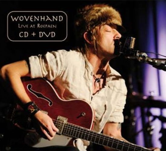Cover for Wovenhand · Live at Roepan (CD/DVD) (2012)