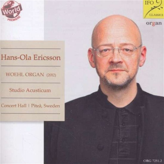Cover for Johann Sebastian Bach (1685-1750) · Hans-Ola Ericsson - Woehl-Orgel Concert Hall Studio Acusticum Pitea (Schweden) (CD) (2014)