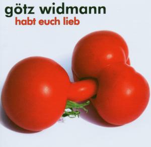 Cover for Götz Widmann · Habt Euch Lieb (CD) (2006)