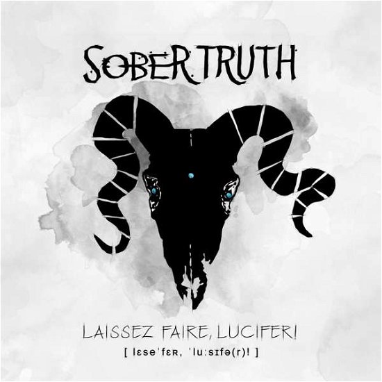 Sober Truth · Laissez Faire, Lucifer! (CD) [Digipak] (2021)