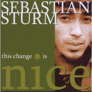 Cover for Sebastian Sturm · This Change is Nice (CD)