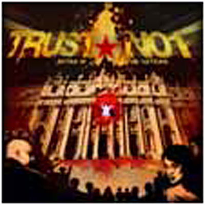 Cover for Trust Not · Trust Not - Satan in the Vatican (CD)