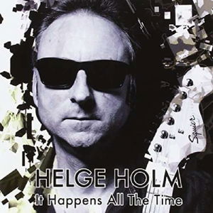 Cover for Helge Holm · It Happens All the Time (CD) (2019)