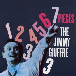 Cover for Jimmy Giuffre · 7 Pieces + 4 Bonus Tracks (CD) [Japan Import edition] (2016)