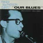 Our Blues - Fraser Macpherson - Music - ULTRA VYBE - 4526180597124 - February 4, 2022