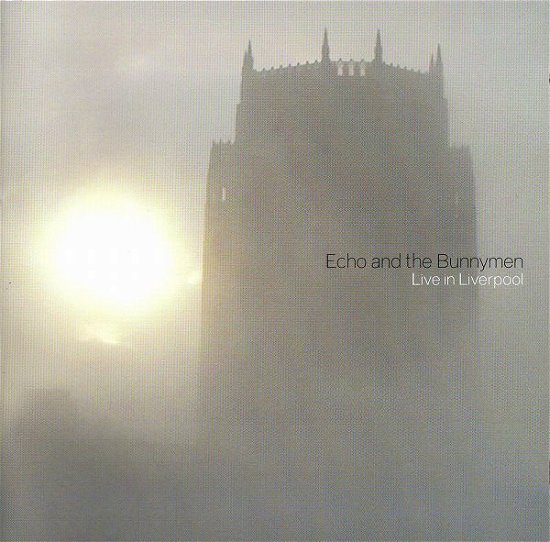 Cover for Echo &amp; the Bunnymen · Live in Liverpool (CD) [Japan Import edition] (2021)