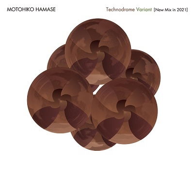 Technodrome Variant - Motohiko Hamase - Music - BRIDGE - 4582561398124 - October 1, 2022