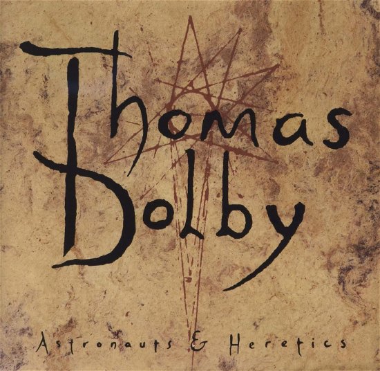 Cover for Thomas Dolby · Astronauts &amp; Heretics (CD)