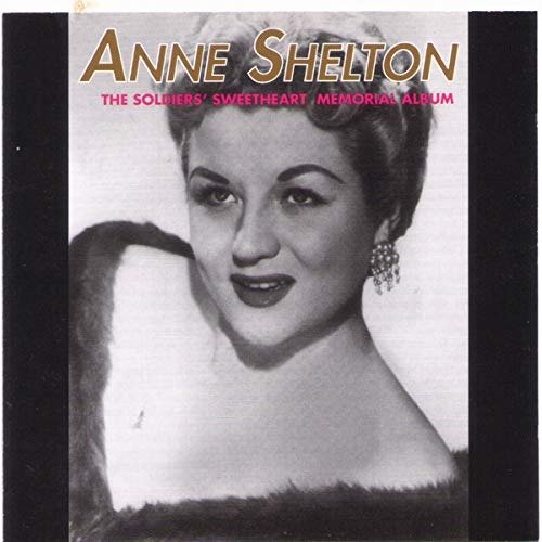 Cover for Anne Shelton · The Soldiers' Sweetheart Memorial Album (CD) (2018)