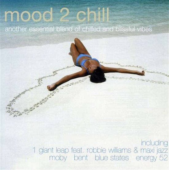 Cover for Mood 2 Chill · Williams r,Maxi jazz,Moby… (CD) (2022)