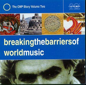 Breaking Barriers of World Mus-v/a - Breaking Barriers of World Mus - Musique - CMP RECORDS - 5014929210124 - 8 janvier 2015