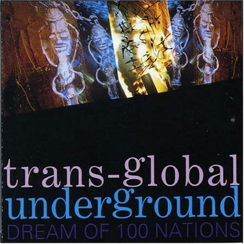 Cover for Transglobal Underground · Transglobal Underground - Dream Of 100 Nations (CD) (2004)