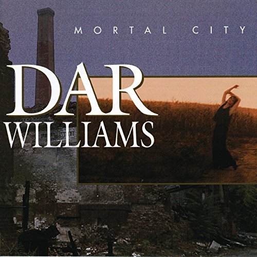 Cover for Dar Williams · Mortal City (CD) (1999)